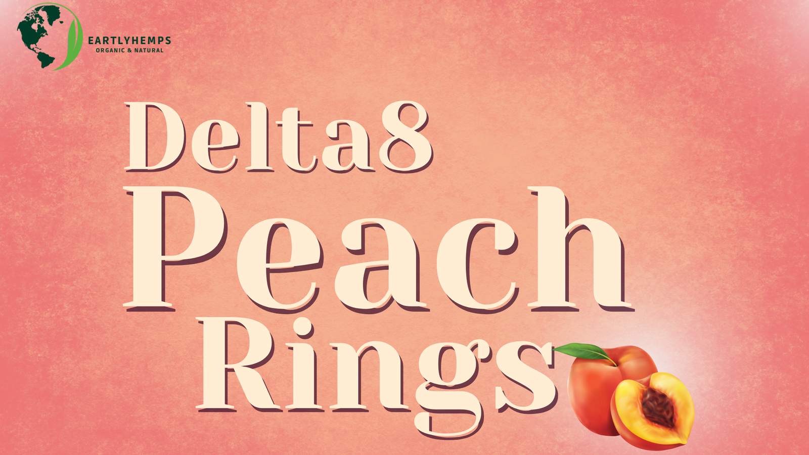 You are currently viewing The Best Guide to Delta 8 Gummies Peach Rings
